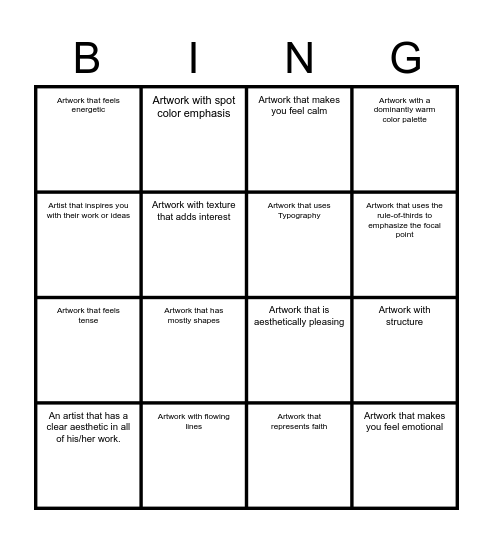 IMA BING! - BINGs must be uploaded as photos to Canvas. RECYCLE (don't leave in museum!)  Answer the prompt or record the credit line for 4+ spaces (that make a "BING" haha) for credit today. [Across, down, diagonal] Bingo Card