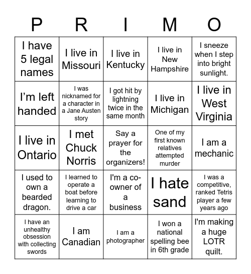 Human Bingo! Put their name in a square, don’t show your card to anyone, can put the same person multiple times, avoid putting yourself, fill the card, put your name at bottom, & submit for prize raffle. Bingo Card
