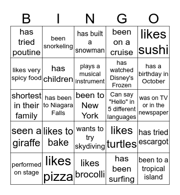 Get to know you! Find someone who.... Bingo Card