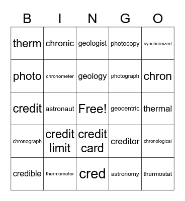 Root Words Astr, Cred,Geo,Chron Bingo Card