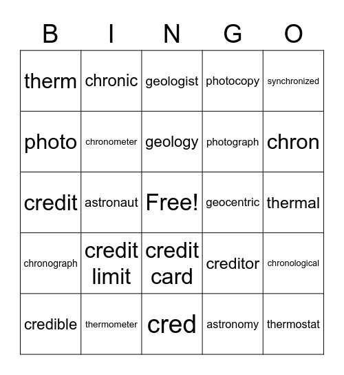 Root Words Astr, Cred,Geo,Chron Bingo Card