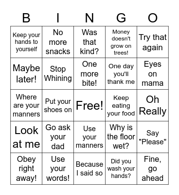 Things Moms Say Bingo Card