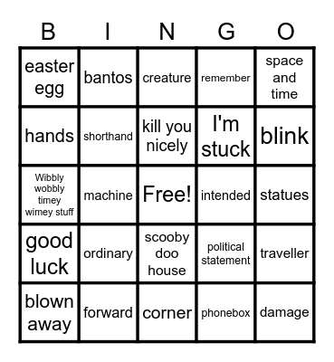 Doctor who - 10th - Ep 10 - Blink - Pt 2 Bingo Card