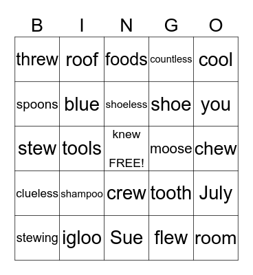 VOWEL PATTENS: UE, OE, OO, EW, OU Bingo Card