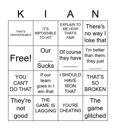 Kian's Excuses Bingo Card