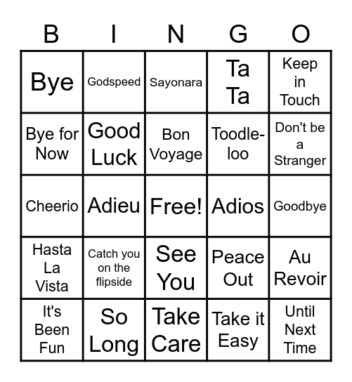 Goodbye Bingo :( Bingo Card