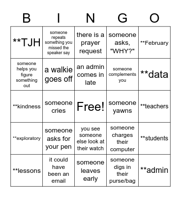 TJH Faculty Meeting Bingo Card