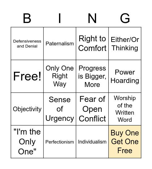 White Supremacy Culture Bingo Card