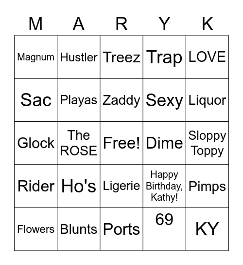 Grown, Sexy, Dirty...MARYK Bingo Card