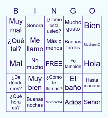 Spanish Greetings/Introductions Bingo Card
