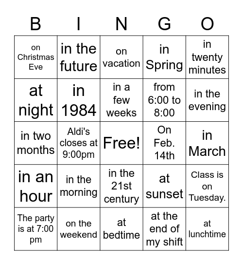 Prepositions of Time--In, On, At Bingo Card