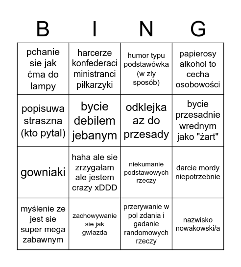 Co mnie wkurwia w ludziach Bingo Card