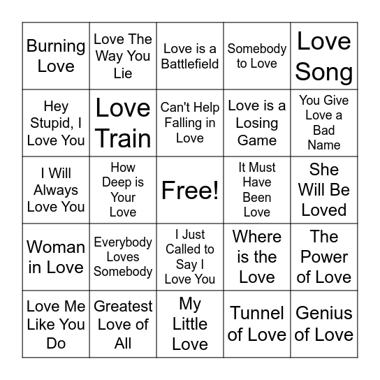 Songs With Love in Title Bingo Card