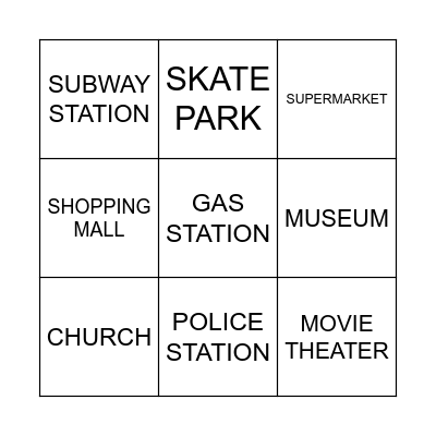 PLACES IN TOWN BINGO! Bingo Card