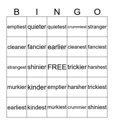 Word Sort 6 (-er, -est, -iest, -ier) Bingo Card