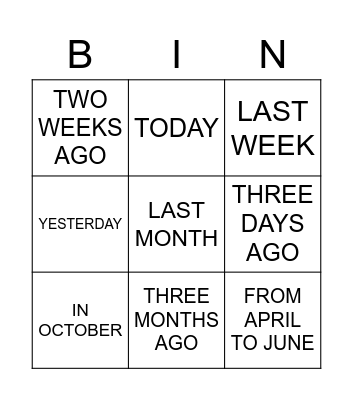 LESSON 3: TALK ABOUJT WHAT EVENTS HAPPENED Bingo Card
