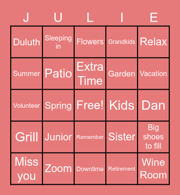 Julie's Retirement Party! Bingo Card