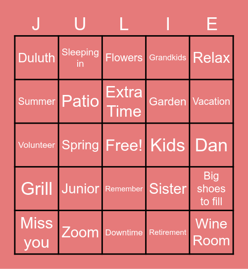 Julie's Retirement Party! Bingo Card