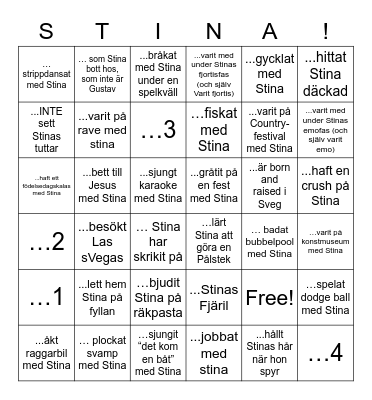 Stina-Bingo! Hitta någon som... Bingo Card