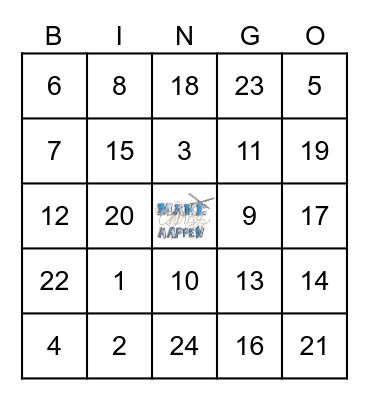 Make Things Happen Bingo Card