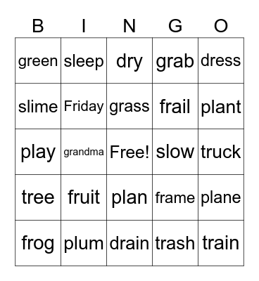 Unit 2 Bingo (fr, gr, pl, sl, dr, tr) Bingo Card