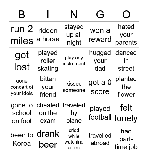 Have you ever ___________? Bingo Card