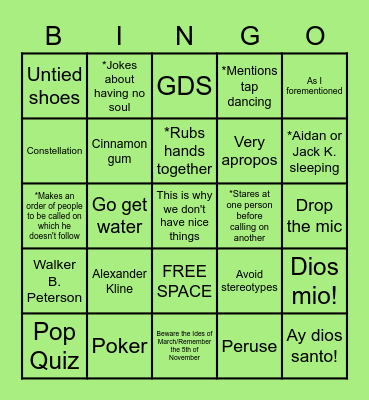 Mr. Martinez-Leyva's Catch Phrase Bingo Card