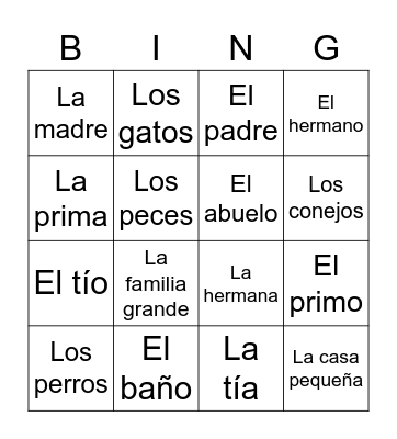 1st Grade La Familia Bingo Card