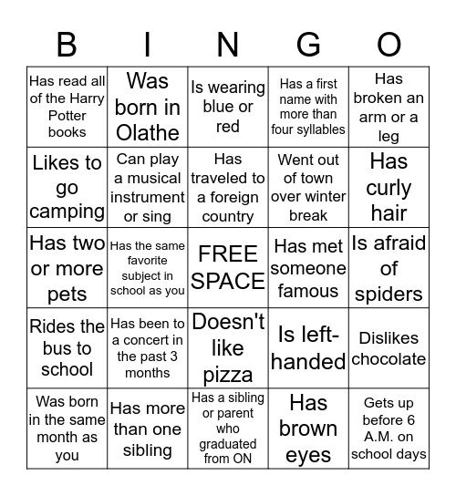 GETTING TO KNOW YOUR NEW CLASSMATES                                        Bingo Card