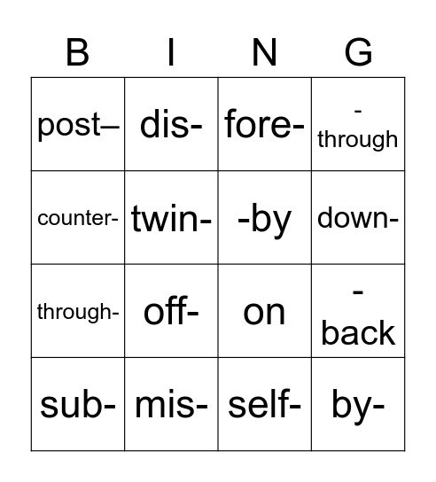 Prefixes & Suffixes Bingo! Bingo Card