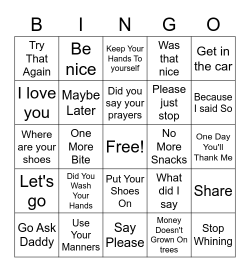 Things Mom's Say Bingo Card