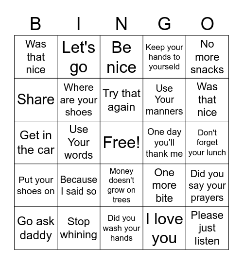 Things mom's say Bingo Card