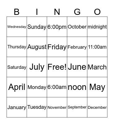 Months, Days, Time  Bingo Card