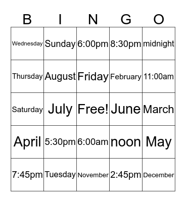 Months, Days, Time  Bingo Card