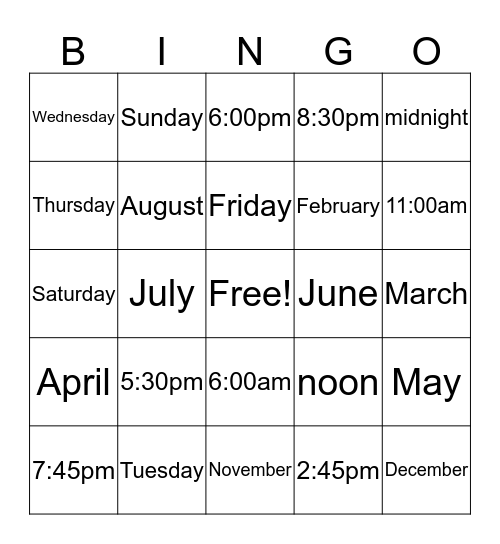 Months, Days, Time  Bingo Card