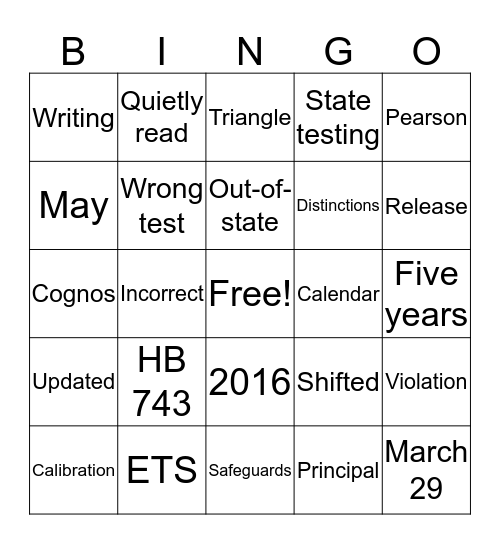 Principals Love State Testing Bingo Card