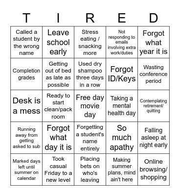 Tired Teacher Bingo Card