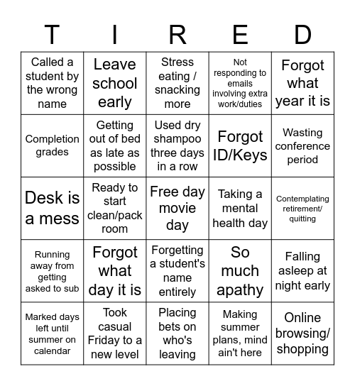 Tired Teacher Bingo Card