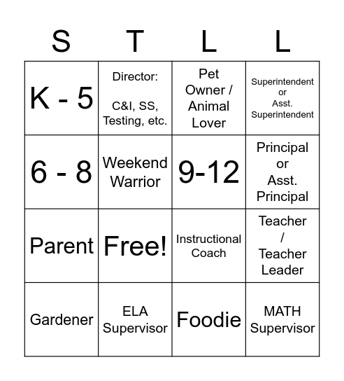 S. T. L. & L. BINGO! Bingo Card