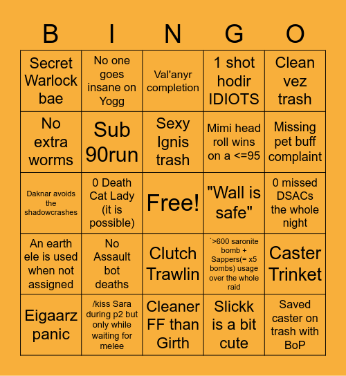 Don't get distracted - Raid first bingo second. Bingo Card