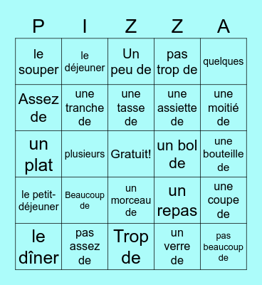 Que c'est bon: Les expressions de quantité Bingo Card