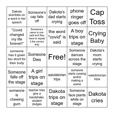 Dakota’s Graduation Bingo! Bingo Card