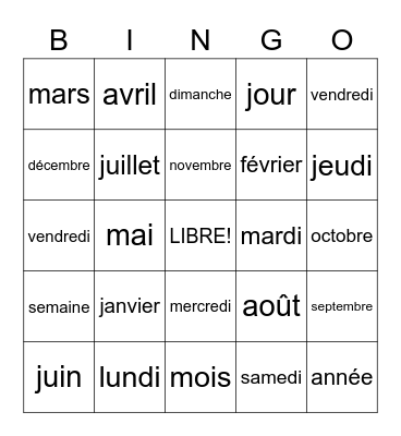 Les mois de l'année et les jours de la semaine Bingo Card