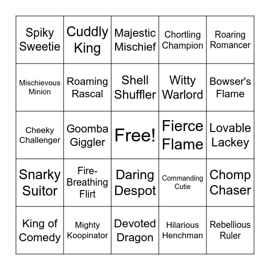 Are you Bowser's type? Bingo Card