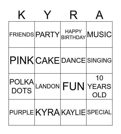 Kyra's Birthday Bingo Card
