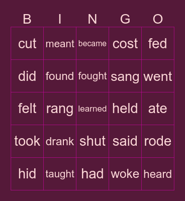IRREGULAR VERBS SIMPLE PAST (PRE-INTER) Bingo Card