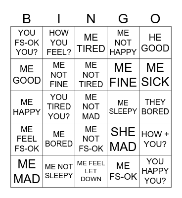 ASL 1 UNIT 1: RESPONDING TO "HOW ARE YOU?" Bingo Card