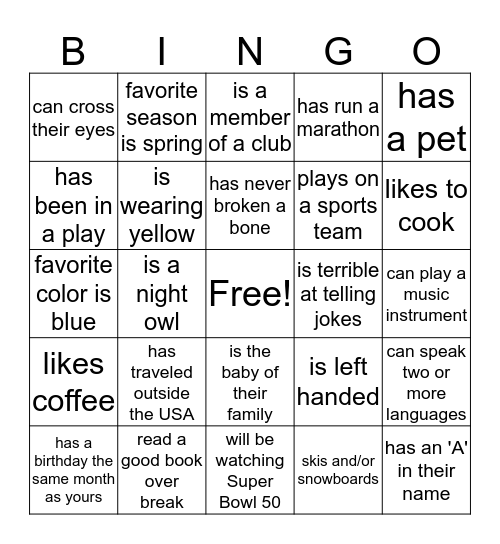 Finding someone in our class who... Bingo Card