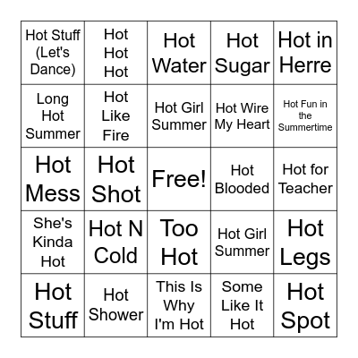 Songs With "Hot" in Title Bingo Card