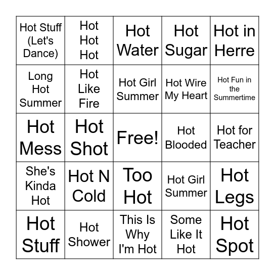 Songs With "Hot" in Title Bingo Card